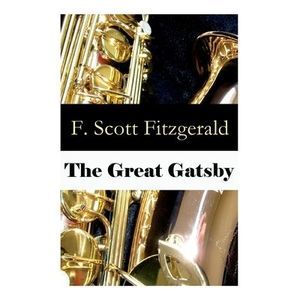 The Great Gatsby (Unabridged) -- F. Scott Fitzgerald